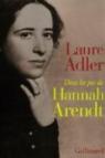 Dans les pas de Hannah Arendt par Adler
