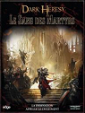 Warhammer 40K - Jeu de Rle - Dark Heresy - Le Sang des Martyrs par Warhammer
