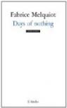 Days of nothing par Melquiot
