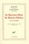 De Marceau à Déon De Michel à Félicien lettres 1955-2005 par Marceau