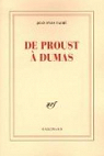 De Proust à Dumas par Tadié