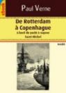De Rotterdam  Copenhague  bord du yacht  vapeur Saint-Michel (Innedit) par Verne
