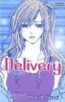 Delivery, Tome 1 : par Teshirogi