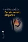Dernier refrain à Ispahan par Nahapétian
