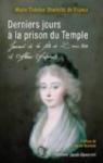 Derniers jours à la prison du temple journal de la fille de Louis XVI par France