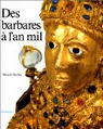 Des Barbares à l'an Mil par Durliat