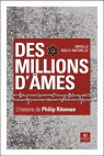 Des millions d'âmes : L'histoire de Philip Riteman par Baulu-MacWillie