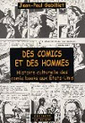 Des comics et des hommes : Histoire culturelle des comic books aux Etats-Unis par Gabilliet