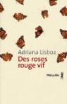 Des roses rouge vif par Lisboa