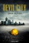 Devil City, Tome 1  par Oliver
