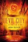 Devil city, Tome 2 : Le voleur d'âmes par Oliver