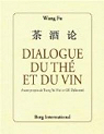 Dialogue du thé et du vin par Fu