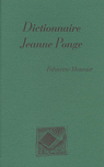 Dictionnaire Jeanne Ponge par Mounier