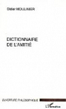 Dictionnaire de l'amiti par Moulinier