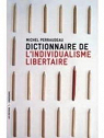 Dictionnaire de l'individualisme libertaire par Perraudeau