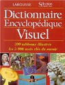 Dictionnaire encyclopdique Visuel par Larousse