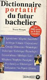 Dictionnaire portatif du futur bachelier  par Brune (II)