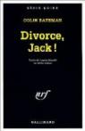 Divorce, Jack ! par Bateman
