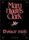 Douce nuit par Higgins Clark