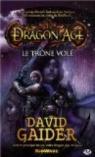 Dragon Age : Le trne vol par Gaider