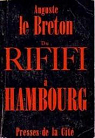 Du Rififi  Hambourg : Les Racketters par Le Breton