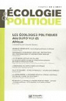 Ecologie et Politique, N 42, 2011 : Les cologies politiques d'aujourd'hui : Tome 3, Afrique par Delage