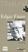 Edgar Faure, l'optimiste par Marek