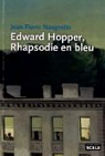 Edward Hopper, Rhapsodie en bleu par Naugrette