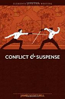 Elements of Fiction Writing - Conflict and Suspense par Scott Bell