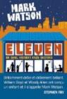 Eleven par Watson