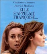 Elle s'appelait Françoise... par Deneuve