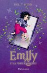 Emily, tome 1 : Emily et la porte enchante par Webb