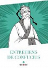 Entretiens avec Confucius, tome 1