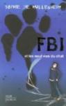 FBI et les neuf vies du chat par Mullenheim