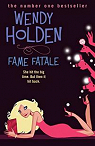 Fame Fatale par Holden