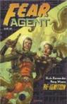 Fear Agent, Tome 1 : Re-ignition par Remender