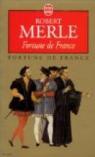 Fortune de France, tome 1 : Fortune de France par Merle