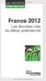 France 2012 : Les donnes cls du dbat prsidentiel