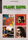 Frank Zappa: Chronique discographique par Delbrouck