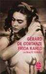 Frida Kahlo, la beaut terrible par Cortanze