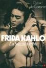 Frida Kahlo, la beauté terrible par Cortanze