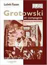 Grotowski et compagnie  par Flaszen
