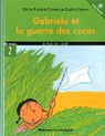 Gabriela et la guerre des cocos par Croteau