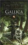Gallica - Le Cycle des loups - Intgrale par Loevenbruck