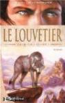 Gallica, tome 1 : Le Louvetier par Loevenbruck