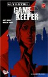 Game Keeper, Tome 2 : Le garde-chasse par Diggle