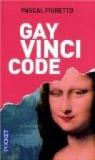 Gay Vinci Code : Pasticherie fine par Fioretto