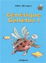 Génétique Génétoc ! par Macagno