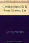 Les Gentilshommes de la Sierra-Morena par Dumas