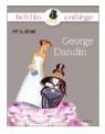 George Dandin, (Livre de l'lve) par Molire